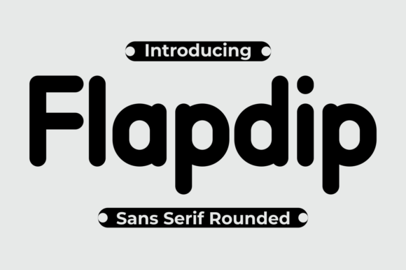 Flapdip: A Bold Sans Serif for Creative Projects