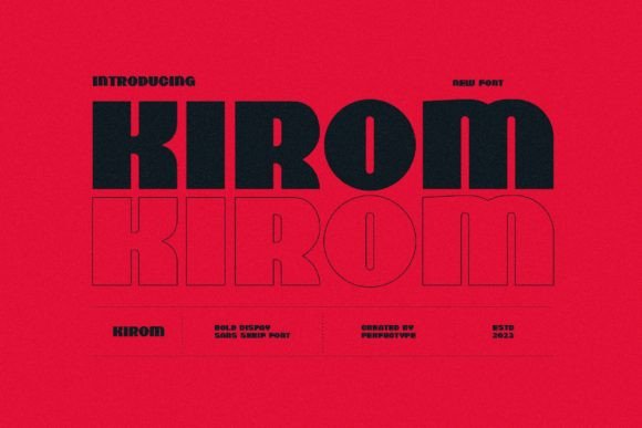 Kirom: A Modern Sans Serif Typeface