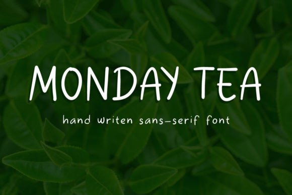 Monday Tea: A Sweet Typeface for Thoughtful Design