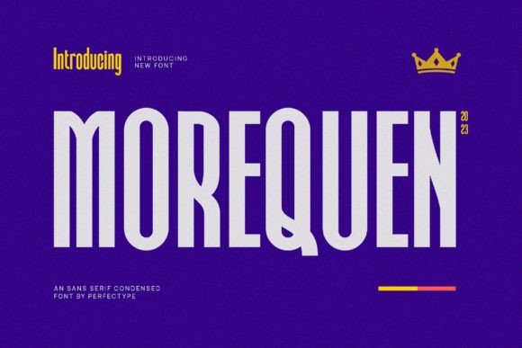 Morequen: A Font for Thoughtful Design