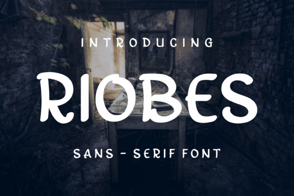 Riobes: A Font for Creative Makers