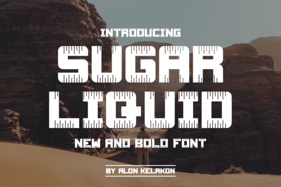 Sugar Liquid Font for Bold Campaigns